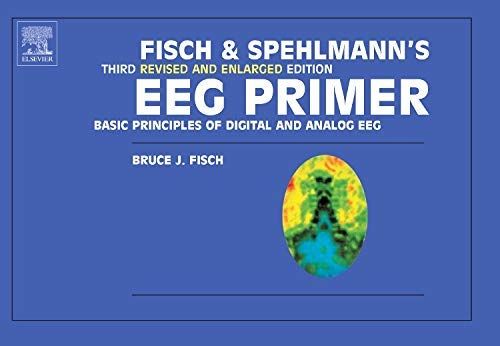Fisch And Spehlmann's Eeg Primer