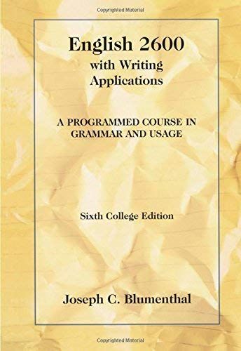 English 2600 With Writing Applications: A Programmed Course In Grammar And Usage