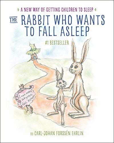 The Rabbit Who Wants To Fall Asleep