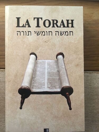 La Torah (Les Cinq Premiers Livres De La Bible Hébraïque) (French Edition)