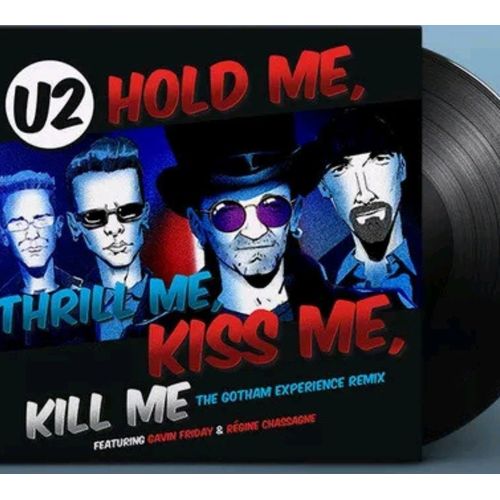U2 - Hold Me Thrill Me Kiss Me Kill Me - Maxi 45 Edition Limitee Rsd