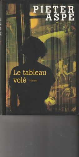 Le Tableau Volé Roman Pieter Aspe