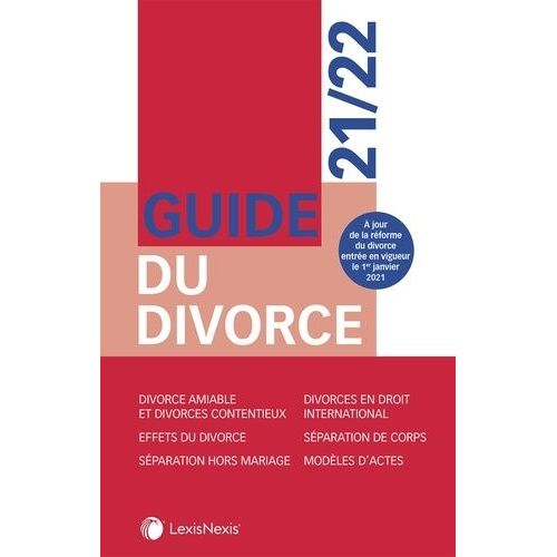 Guide Du Divorce - Edition 2021-2022