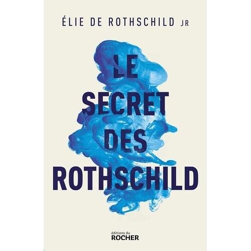 Le Secret Des Rothschild