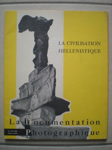 La Documentation Photographique - Hors Série 1959 - Dossier 55-10 - La Civilisation Hellénistique