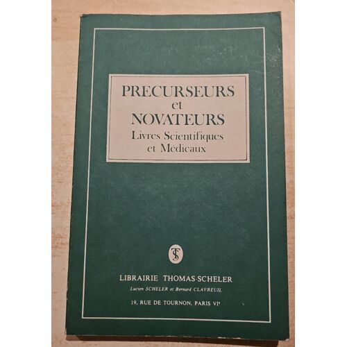 Précurseurs Et Novateurs Livres Scientifiques Et Médicaux
