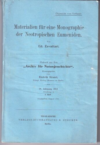 Materialen Für Eine Monographie Der Neotropischen Eumeniden (Eumènes Hymenoptera)