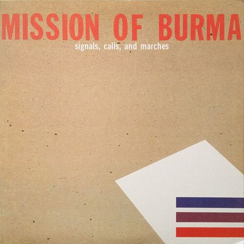 Mission Of Burma - Signals, Calls, And Marches [2lp 180g + Dvd]