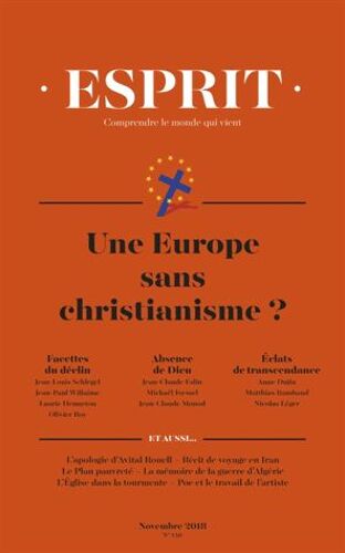 Esprit N° 449, Novembre 2018 - Une Europe Sans Christianisme ?