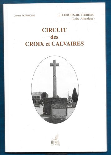 Circuit Des Croix Et Calvaires . Le Loroux Bottereau