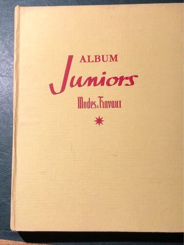 Album Juniors - Vintage 1963 - Modes Et Travaux , Couverture Cartonnée