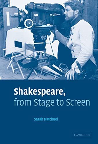 Shakespeare, From Stage To Screen