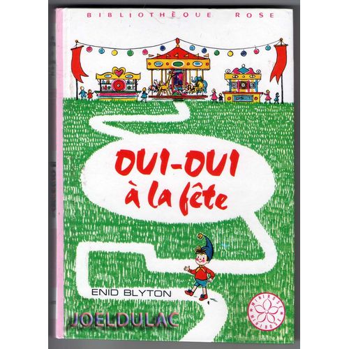 Oui-Oui À La Fête, Illustrations De Jeanne Hives