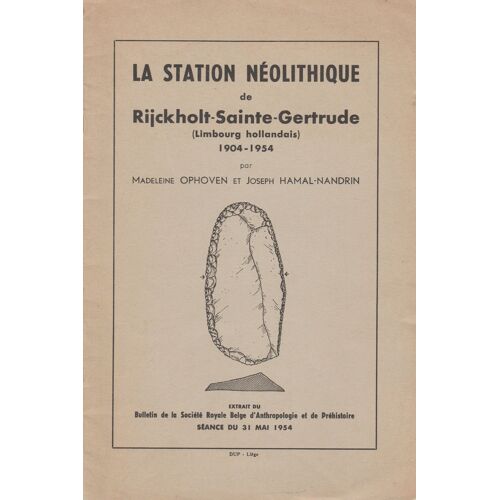 La Station Néolithique De Rijkholt-Sainte Gertrude