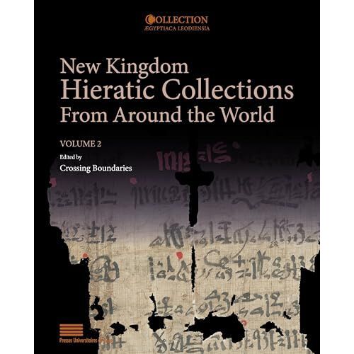 New Kingdom Hieratic Collections From Around The World - Volume Ii