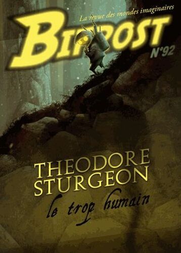 Bifrost N° 92, Octobre 2018 - Theodore Sturgeon - Le Trop Humain