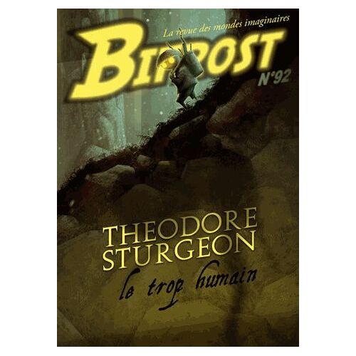 Bifrost N° 92, Octobre 2018 - Theodore Sturgeon - Le Trop Humain