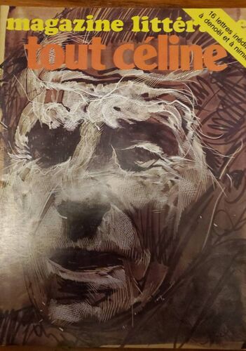 Le Magazine Littéraire N°116 De Septembre 1976 : Tout Céline - 16 Lettres Inédites À Denoël Et À Nimier.