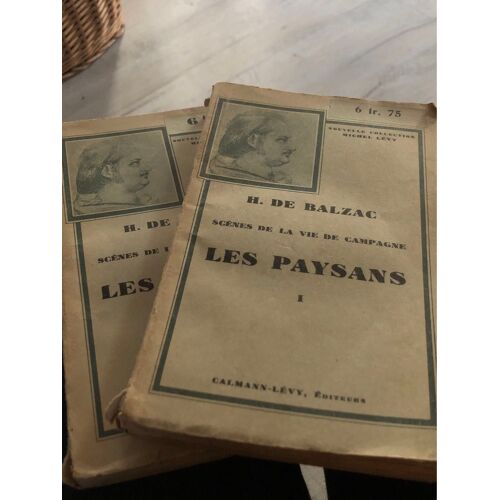 Les Paysans, Honoré De Balzac Tome 1 Et 2 Calman Levy