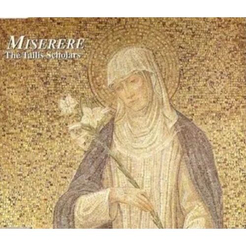 The Tallis Scholars :"Miserere"