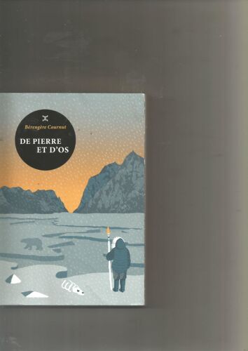 Livre De Pierre Et D'os Bérengère Cournut