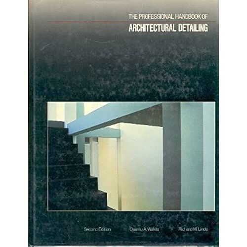 The Professional Handbook Of Architectural Detailing