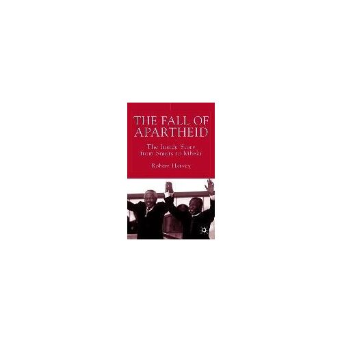 The Fall Of Apartheid