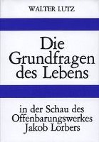 Die Grundfragen Des Lebens
