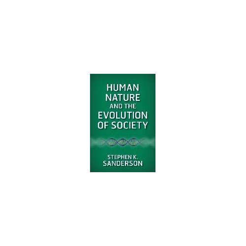 Human Nature And The Evolution Of Society