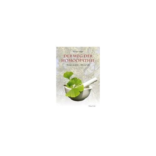 Siefert, R: Weg Der Homöopathie