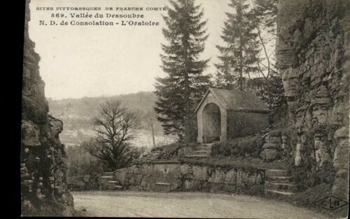 Carte Postale De Consolation-Maisonnettes (Doubs) Vallée Du Dessoubre - Notre-Dame De Consolation - L' Oratoire