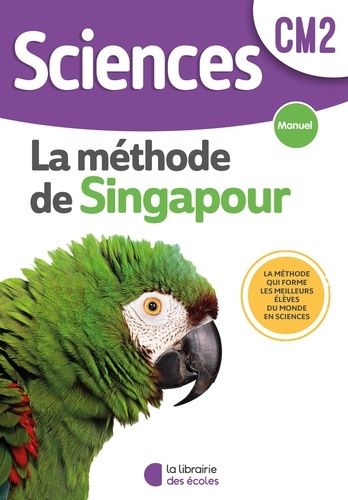 Sciences Cm2 La Méthode Desingapour - Manuel