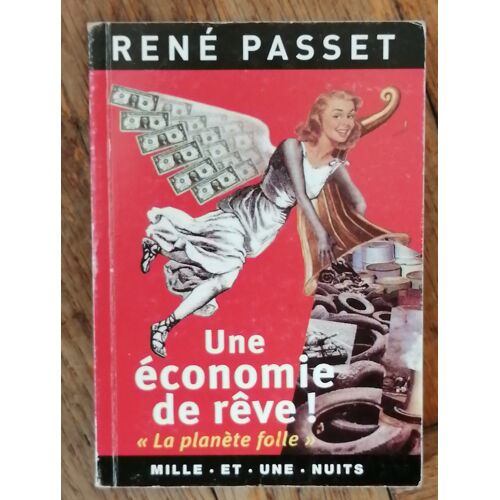 Livre Une Économie De Rêve ! La Planète Folle