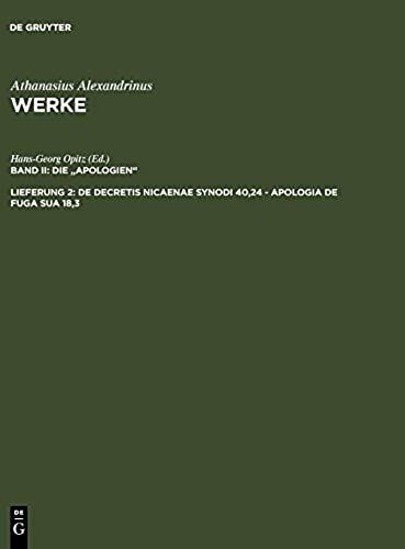 De Decretis Nicaenae Synodi 40,24 - Apologia De Fuga Sua 18,3