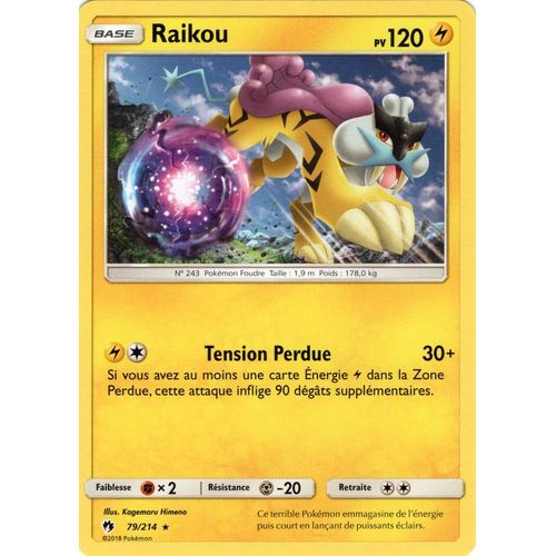 Carte Francaise Raikou 79/214 Tonnerre Perdu Pokemon