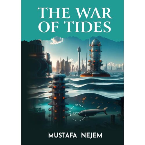 The War Of Tides