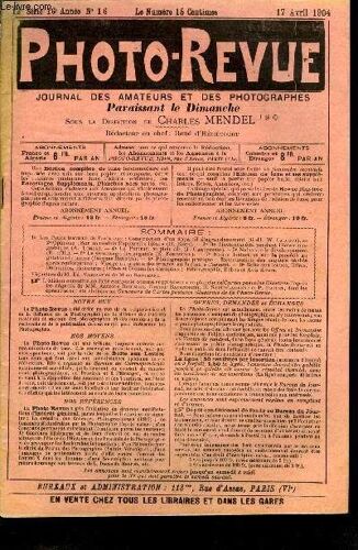 Photo-Revue N° 16 - Les Petits Travaux De L Amateur : Construction D Un Appareil D Agrandissement Par G.H.W. Calcott, Opinions : Sur Un Modèle D Appareil Idéal Par H. Reeb, De L Instantanéité Pendant(...)