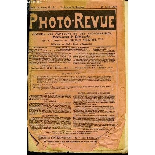 Photo-Revue N° 16 - La Photographie Des Sons Et De La Parole Par A. Bouchard, Opinions : Quelques Mots Sur Le Développement Lent Par Ris-Paquot, Les Viseurs Des Chambres A Main Par A. Le Mée, Du(...)