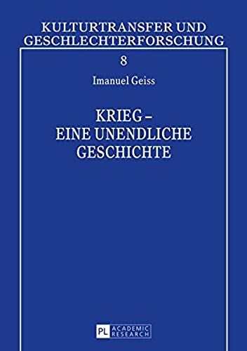 Krieg - Eine Unendliche Geschichte