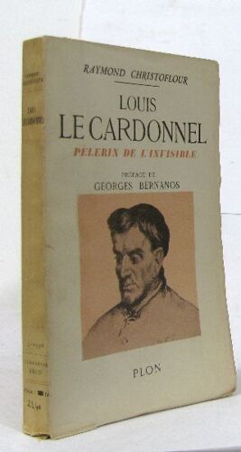 Louis Le Cardonnel Pèlerin De L'invisible