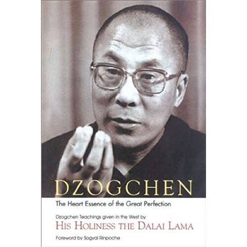 Dzogchen: The Heart Essence Of The Great Perfection