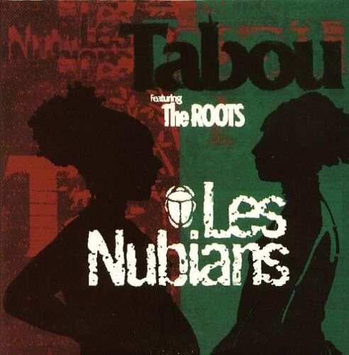 Les Nubians Featuring The Roots "Tabou" Cd Single 3 Titres