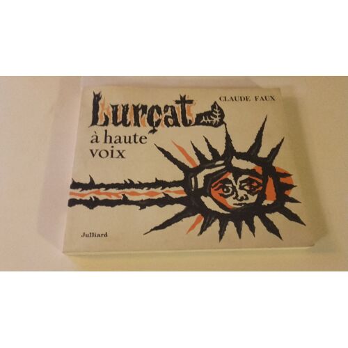Lurcat A Haute Voix (Culs De Lampe De Jean Lurcat Photographies De Pic)