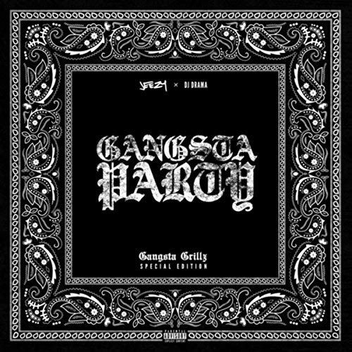 Gangsta Party [Explicit]