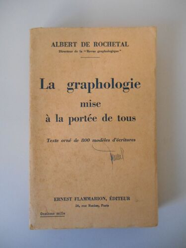 La Graphologie Mise À La Portée De Tous / De Rochetal, Albert / Réf51326