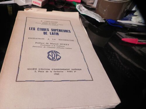 Les Études Supérieures De Latin. Initiation À La Recherche.
