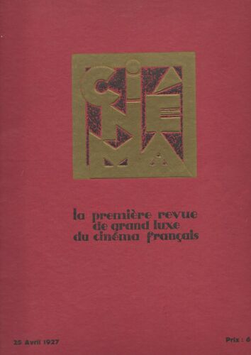 Cinéma : La Première Revue De Grand Luxe Du Cinéma Français - N°1 -