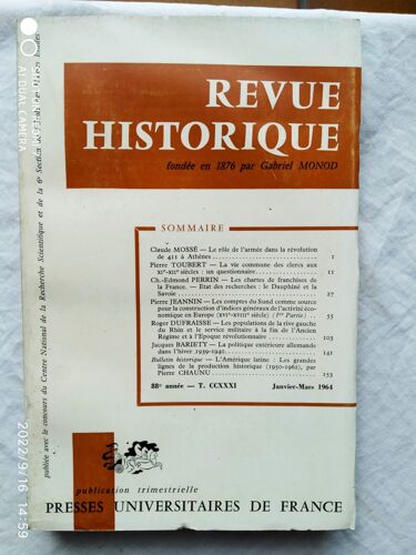 Revue Historique, Presses Universitaires De France, T 231, Janvier - Mars 1964, Avec Au Sommaire, Entre Autres : Claude Mossé : Le Rôle De L'armée Dans La Révolution De 411 À Athènes ...