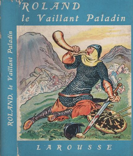 Roland Le Vaillant Paladin
