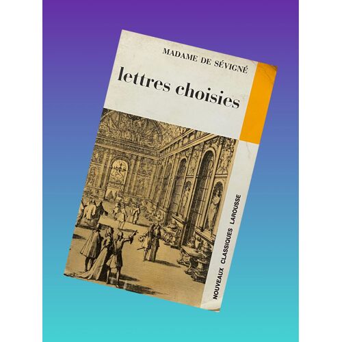 Madame De Sévigné Lettres Choisies